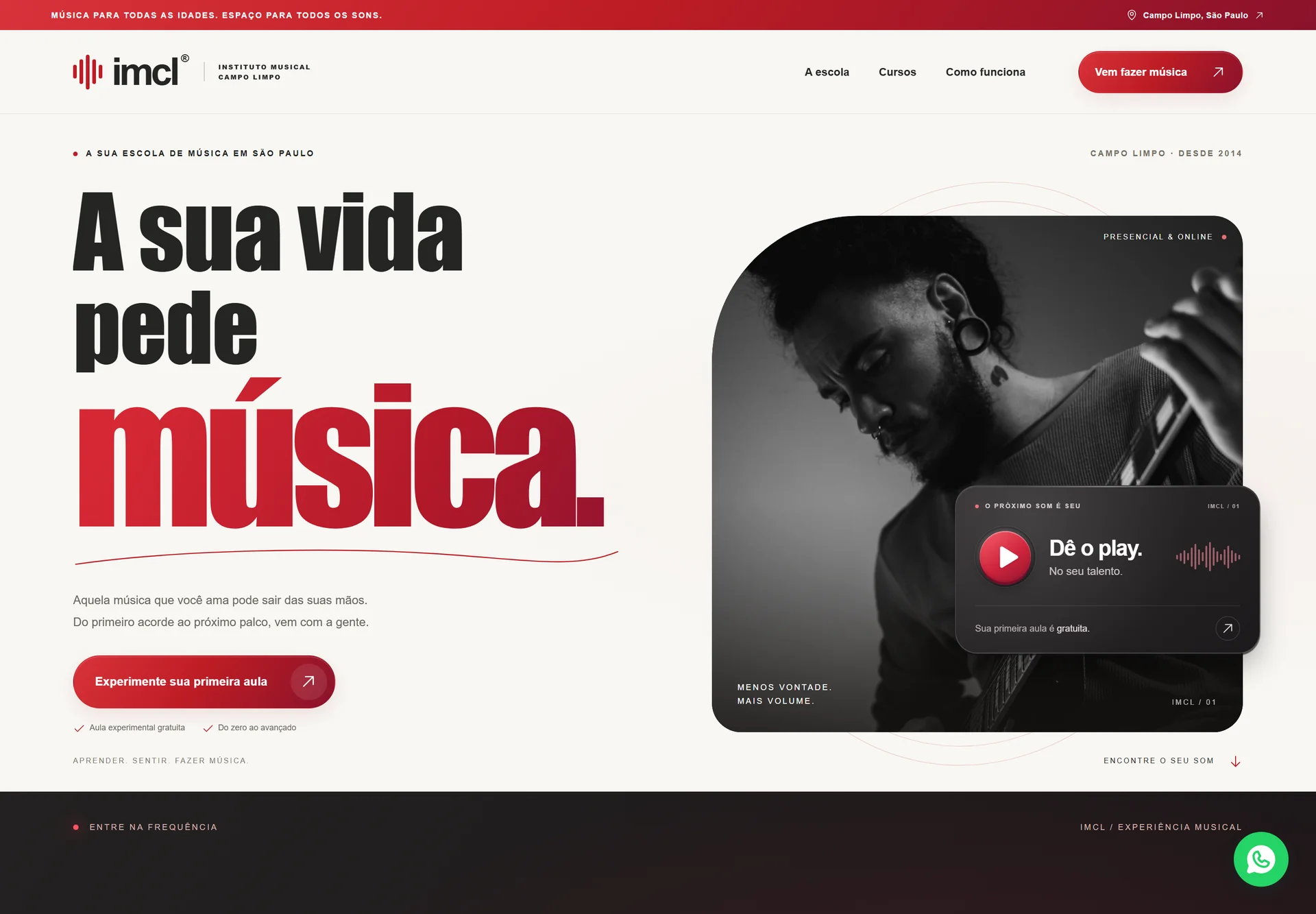 Interface final da IMCL no desktop, com a chamada A sua vida pede música